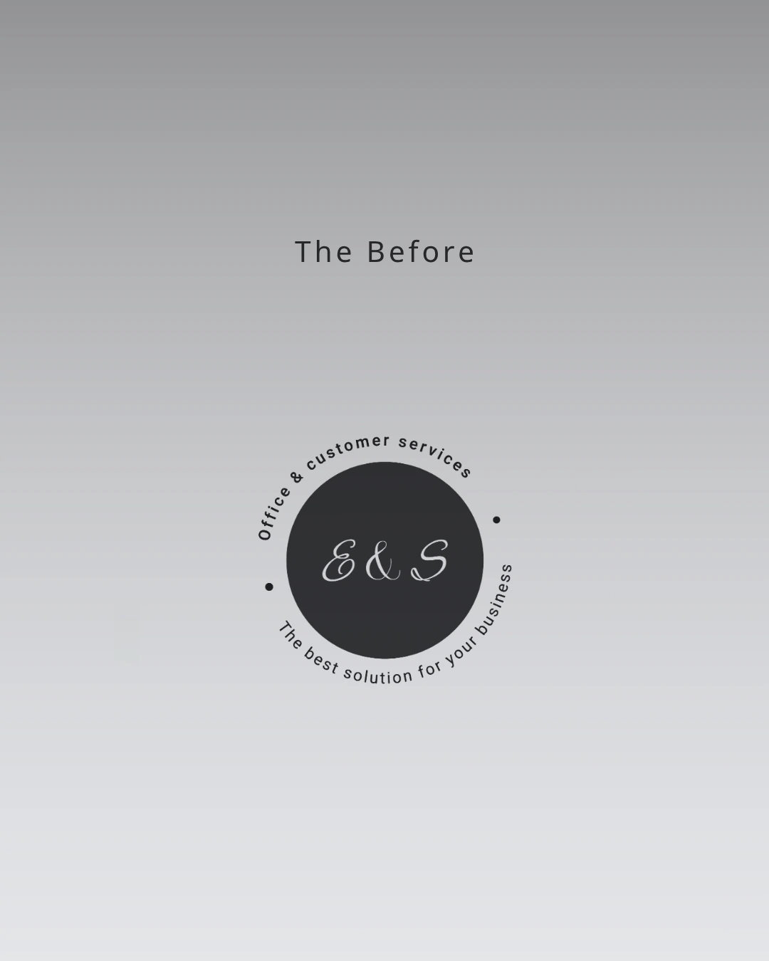 הלוגו הקודם של E&S תחת הכיתוב The Before
